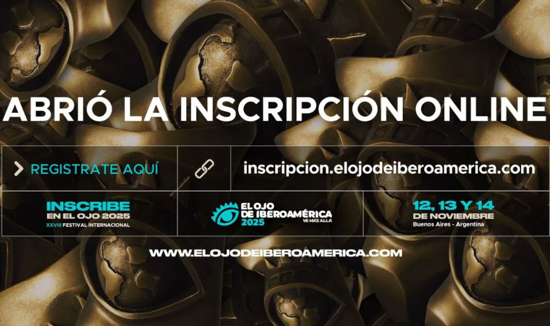 El Ojo de Iberoamérica abre inscripciones 2025: La creatividad latina busca sus mejores ideas