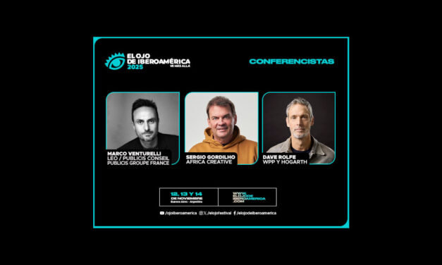 Un trío de líderes creativos llega a El Ojo de Iberoamérica: Marco Venturelli, Sergio Gordilho y Dave Rolfe se suman como conferencistas